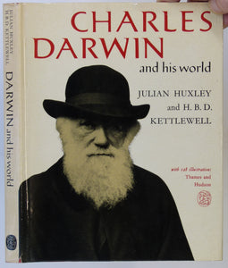 Huxley, Julian and Kettlewell, H.B.D. (1966). Charles Darwin and his World. London: Thames and Hudson/ Reader’s Union. 144pp. Hardback