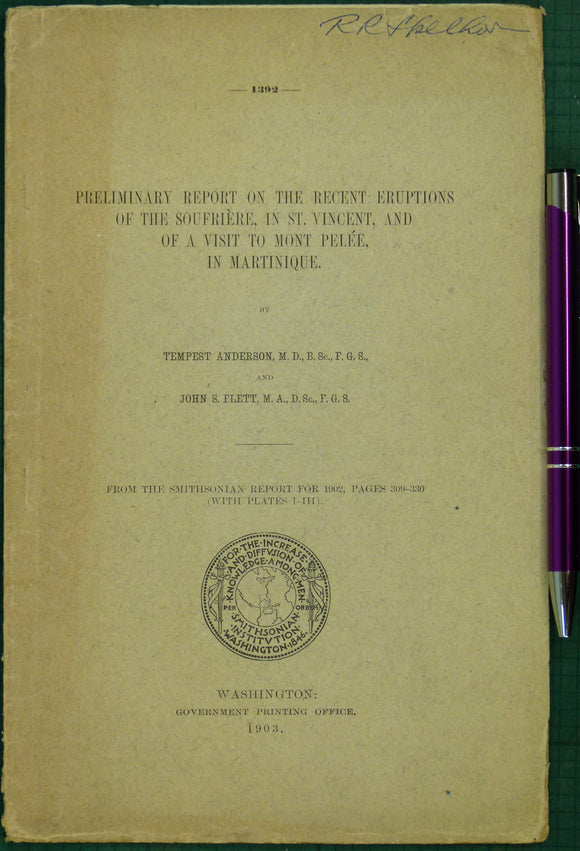 Anderson, t. and Flett, J.S. (1903). Preliminary Report on the Recent Eruptions of the Soufrière, in St. Vincent, and a visit to Mont Pelée in Martinique.