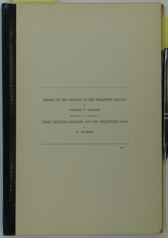 Philippines, Becker, G.F. (1901). Report on the Geology of the Philippine Islands. Together with Martin, K. (1895) Concerning Tertiary Fossils in the Philippines,
