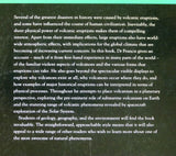 Francis, Peter. (1993). Volcanoes; a Planetary Perspective. Oxford: Clarendon Press, 1st edition, viii + 443pp. Paperback,