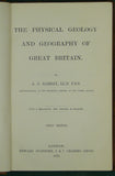 Ramsay, A.C. (1872). The Physical Geology and Geography of Great Britain. London: Edward Stamford, 3rd edition, xii +349 pp. Hardback