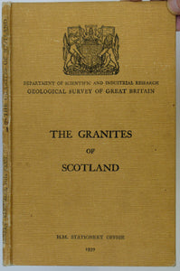 Memoir Anderson, J.G.C. (1939). The Granites of Scotland. Edinburgh: Geological Survey), 1st edition. 70 &nbsp;+ v pp. Volume 13 of Special Reports