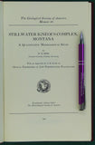 Hess, H.H. (1960). Stillwater Igneous Complex, Montana; a Quantitative Mineralogical Study. &nbsp;Geological Society of America Memoir 80,