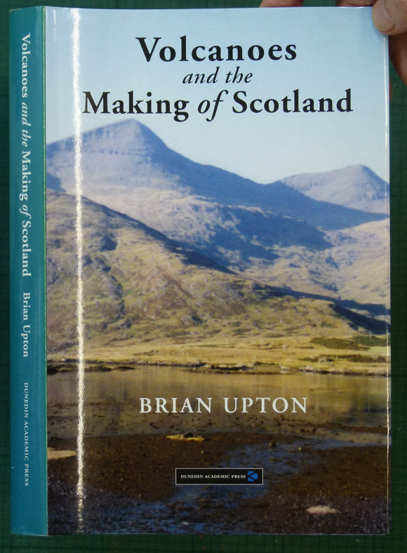 Upton, Brian (2004). Volcanoes and the Making of Scotland. Edinburgh: Dunedin Academic Press, 1st edition.