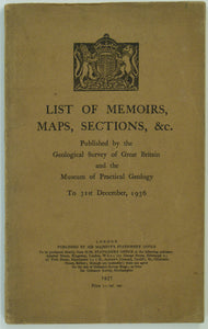 Anon. (1937). List of Memoirs, Maps, Sections, etc, Published by the Geological Survey of Great Britain and the Museum of Practical Geology