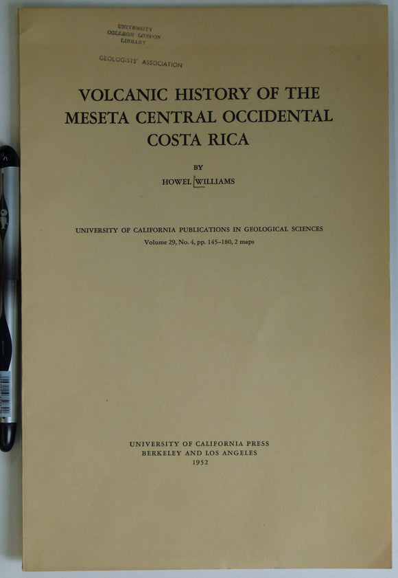 Costa Rica. Williams, Howell (1952). ‘Volcanic History of the Meseta Central Occidental, Costa Rica’, reprinted from U of California Publications