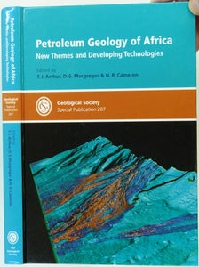 Arthur, TJ, Macgregor, DS and Cameron, NR. (2003). Petroleum Geology of Africa; New Themes and Developing Technologies, Geological Society Special Publication 207.