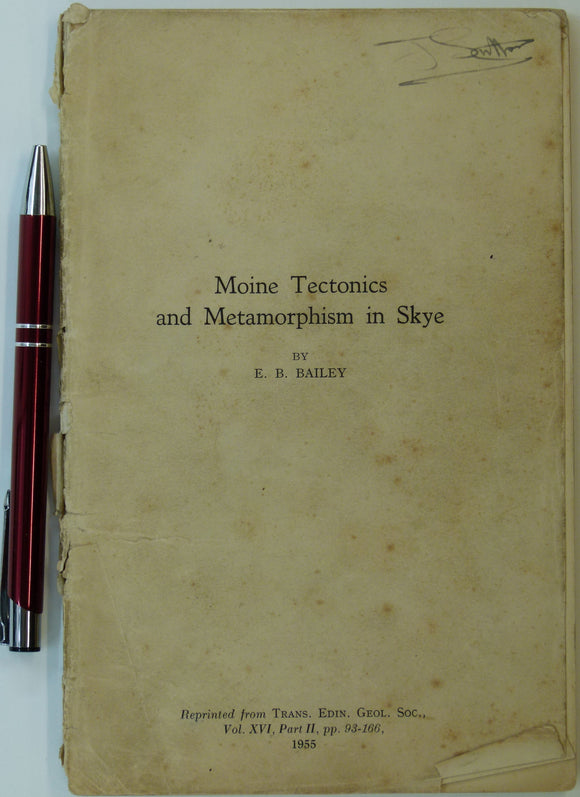 Bailey, E.B. (1955). ‘Moine Tectonics and Metamorphism in Skye’, in reprint from Trans. Edinburgh Geological Society
