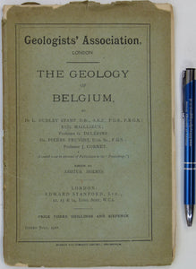 Stamp, Dudley, et al (1921). The Geology of Belgium. Ed: Arthur Holmes. London: Edward Stanford for Geologists’ Association. 38pp. + fold out colour printed map