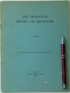 North, F.J. (1956). ‘The Geological History of Brecknock [Mid Wales]’ Reprint from Brycheiniog. v.1, National Museum of Wales,