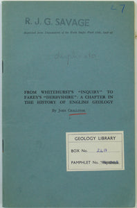 Challinor, John. (1946-47). ‘From Whitehurst’s “Inquiry” to Farey’s “Derbyshire”: a Chapter in the History of English Geology’, reprint from Transactions of the North Staffs. Field Club.