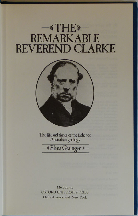 Clarke, William Branwhite. (1982). The Remarkable Reverend Clarke; the Life and Times of the Father of Australian Geology