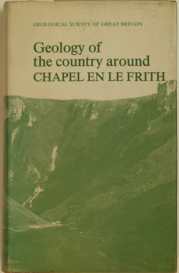 Sheet Memoir   99 . Chapel en le Frith, Stevenson, IP et al. 1971, 1st edition.