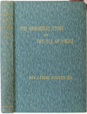 Hughes, J.C, (1922). The Geological Story of the Isle of Wight. London: Edward Stanford. First edition. 115pp.