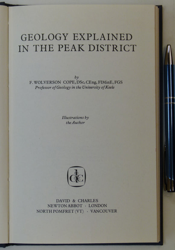 Cope, F. Wolverson (1976). Geology Explained in the Peak District.  Newton Abbot: David & Charles. Third edition.