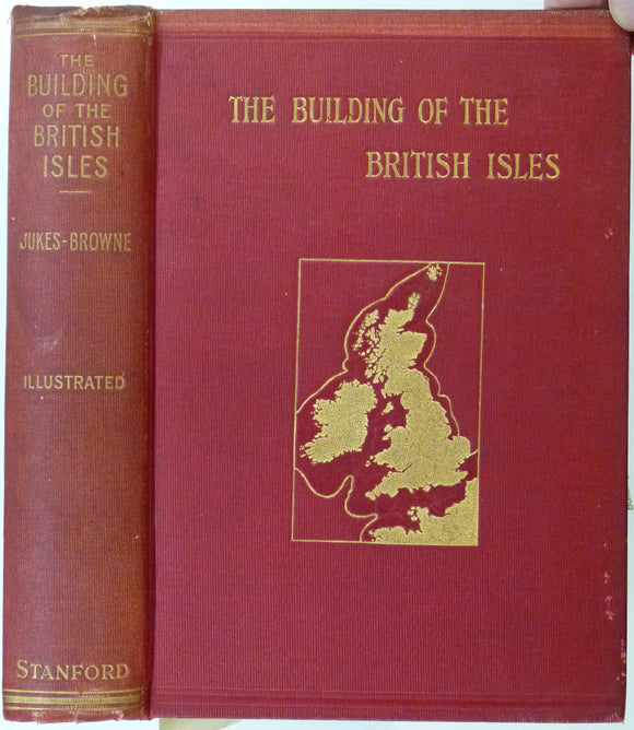Jukes-Brown, A.J. (1911). The Building of the British Isles; Being a History of the Construction and Geographical Evolution of the British Region. London