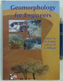 Fookes, PG et al (2005). Geomorphology for Engineers. Caithness: Whittles, 1st edition, 851pp. Hardback,