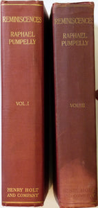 Pumpelly, Raphael. My Reminiscences (1918) by Raphael Pumpelly. Henry Holt, New York, 2 volumes