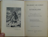 Cadell, HM (1896). The Geology and Scenery of Sutherland. Edinburgh: David Douglas, 104pp + 4 page index. 2nd edition.