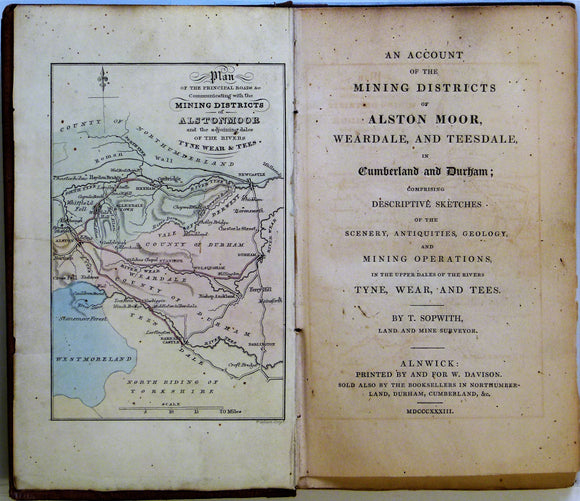 Sopwith, Thomas. 1833. An Account of the Mining Districts of Alston Moor, Weardale and Teesdale