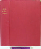 Daly, AR. (1926). Our Mobile Earth. London & New York: Charles Scribner’s Sons, 1st edition. 342 +xxii pp. HB.