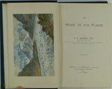 Bonney, TG. (1898). The Story of our Planet. London: Cassel and Co. xvi + 592pp. 4th reprint, first published 1892. HB.