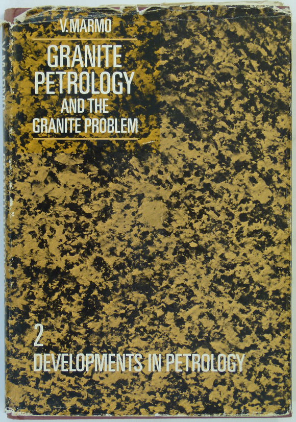 Marmo, V. (1971). Granite Petrology and the Granite Problem. London, Amsterdam: Elsevier. 242pp. HB.