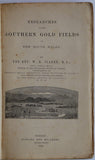 Researches in the Southern Gold Fields of New South Wales, 1860