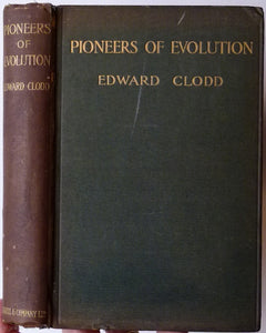 Pioneers of Evolution, publ. Cassel, 1907