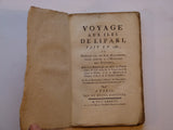 Voyages aux Iles de Lipari, fait en 1781, ou Notices sur les Iles Aeoliennes, pour server a l’Histiore des Volcans