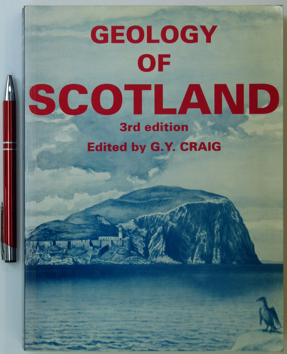 Craig, Gordon, (ed) (1991). The Geology of Scotland. London: Geological Society. 3rd edition, fully revised and largely rewritten. 612pp. Paperback